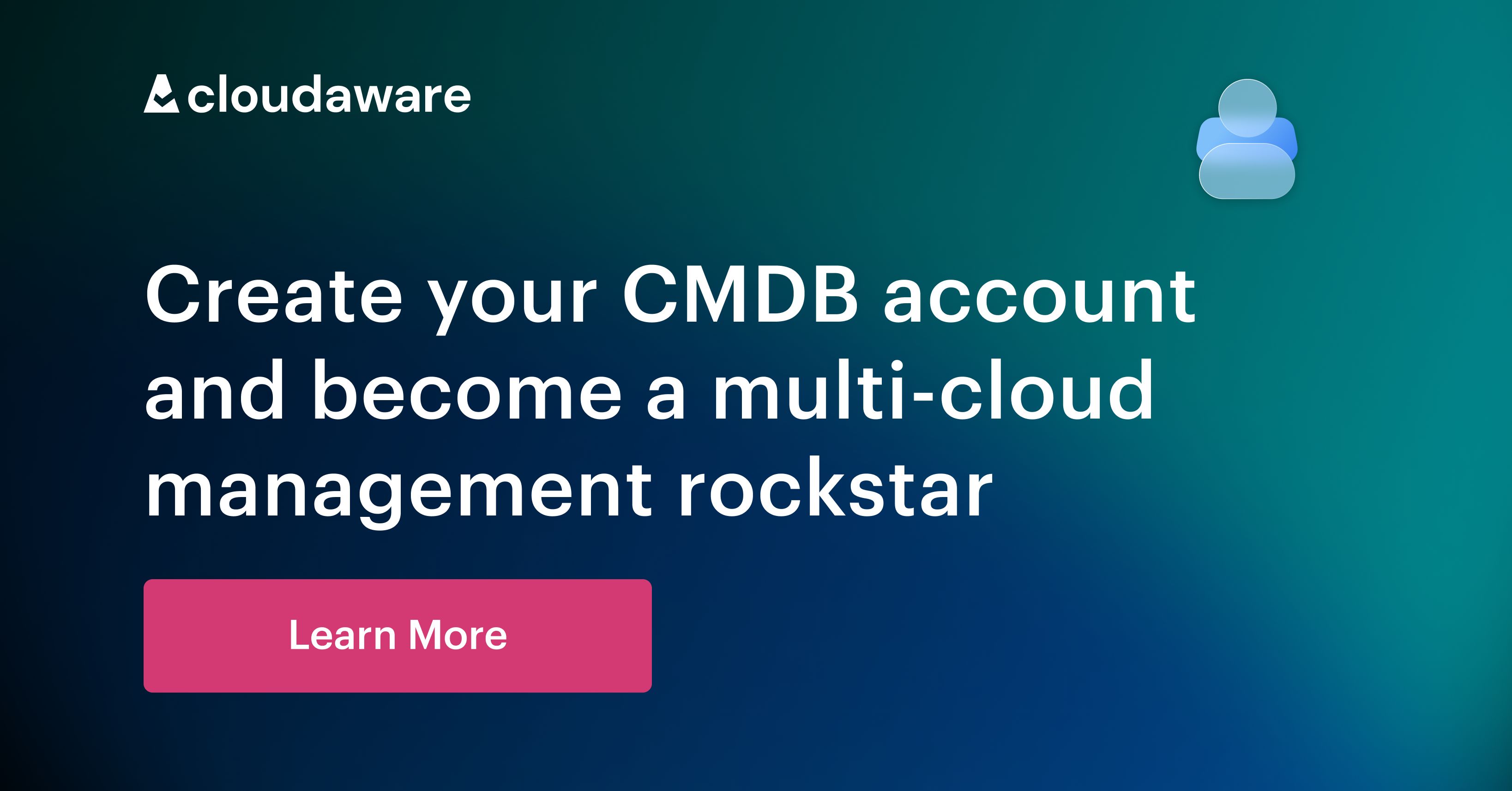 Create your Cloudaware CMDB account for multi-cloud management