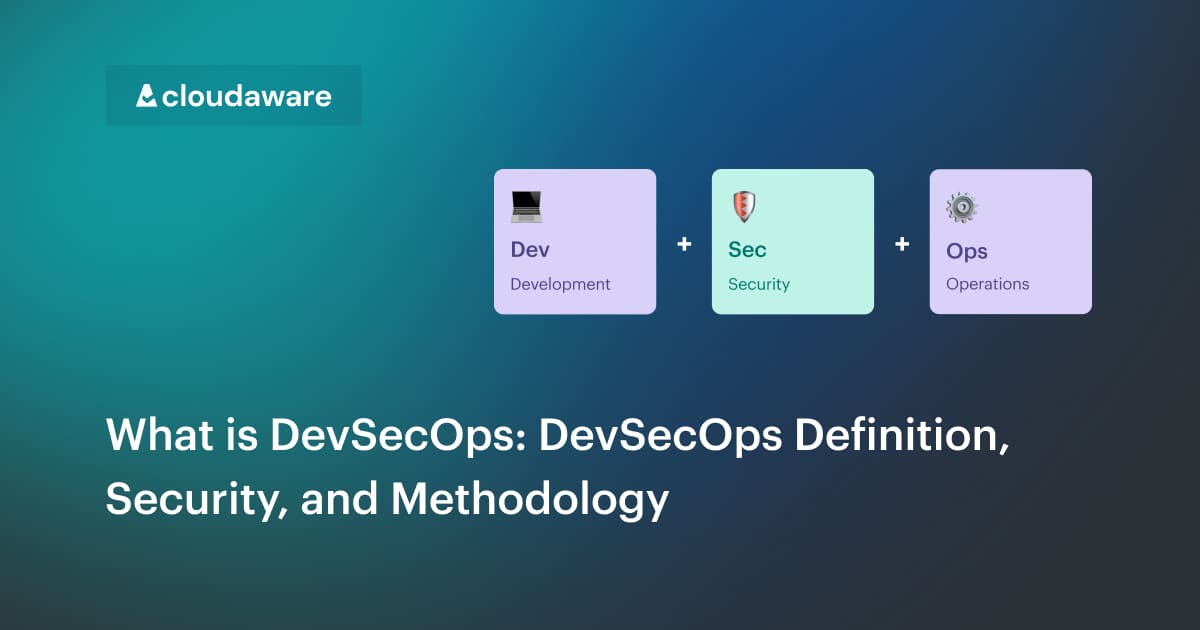 What Is DevSecOps? DevSecOps Definition & Security